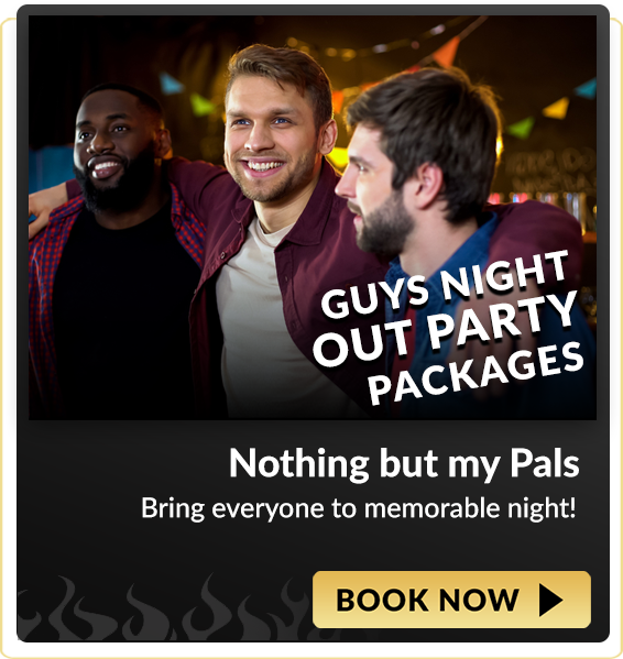 Guys Night Out Packages